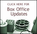 Click Here for Box Office Updates
